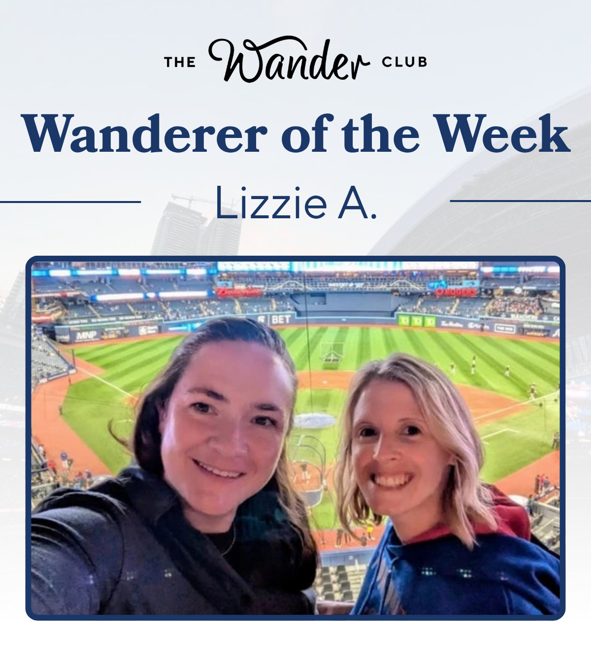 Wanderer of the Week: Lizzie A.