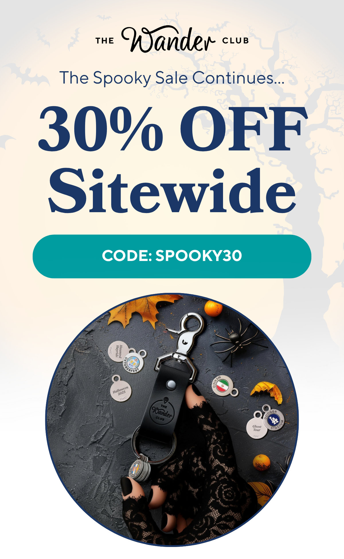 The Spooky Sale Continues... 30% OFF Sitewide